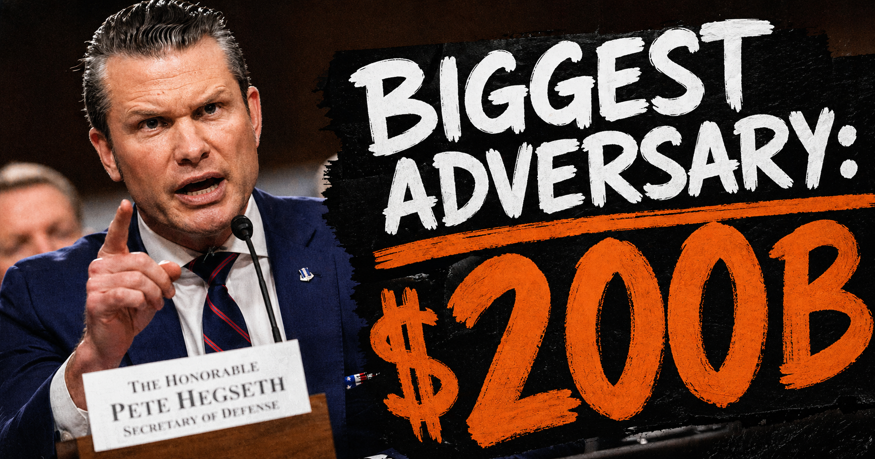 Hegseth Calls Congress His "Biggest Adversary." Then Asked Them for $200 Billion More.
