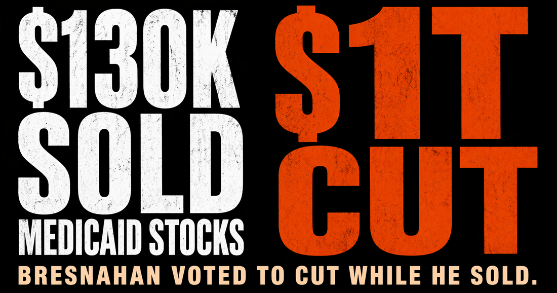 Rep. Bresnahan Dumped $130K in Medicaid Stocks. Then Voted to Cut $1 Trillion.