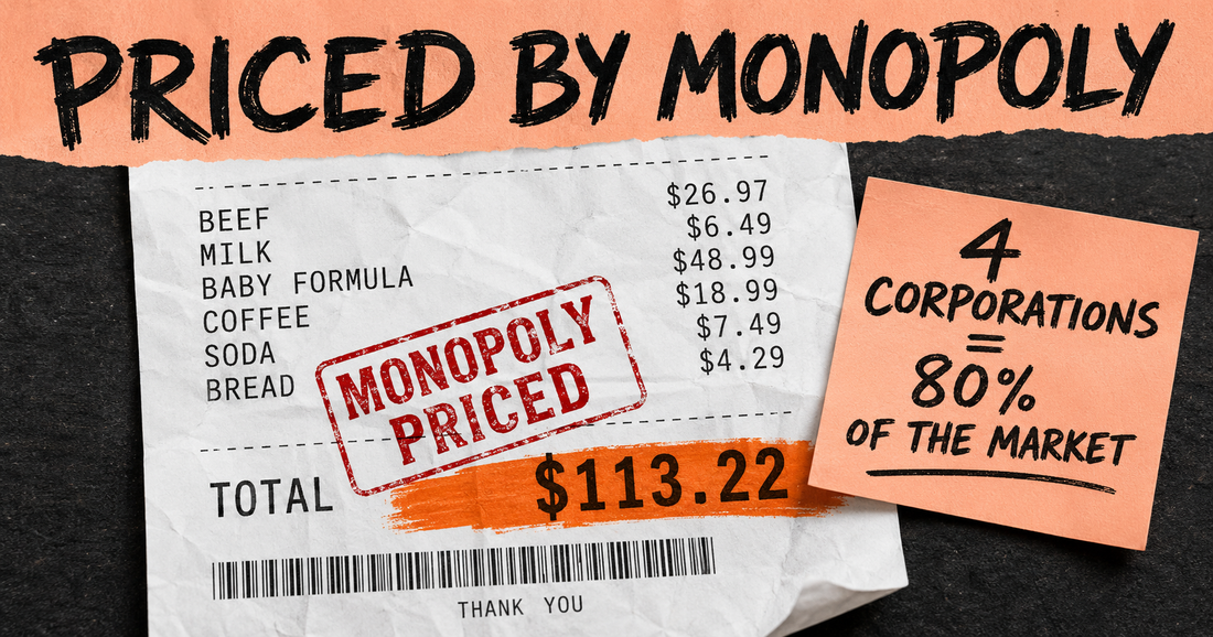 Corporate Monopolies Turned American Grocery Aisles Into an Extraction Machine