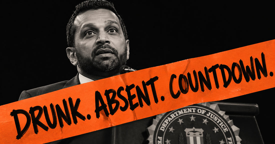 Drunk, Absent, and Almost Gone: Kash Patel's FBI Reign Has a Countdown Clock
