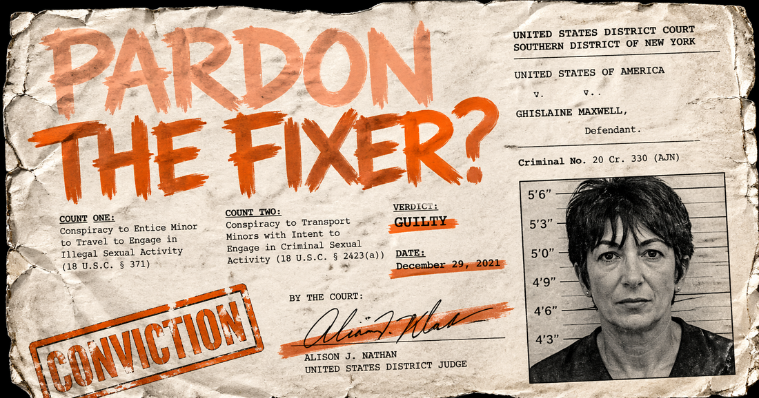 House Republicans Float Pardoning Ghislaine Maxwell. Here Is What That Would Actually Mean.