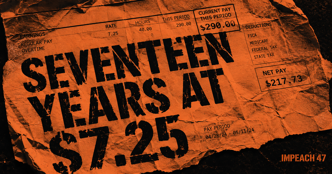 Seventeen Years at $7.25: The Federal Minimum Wage Is a National Scandal