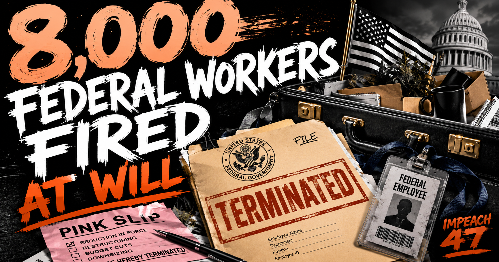Trump Signs Order Stripping Civil Service Protections From 8,000 Senior Federal Workers