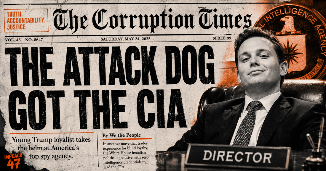 Trump's Attack Dog Gets an Upgrade: Bill Pulte Is Now America's Spy Chief