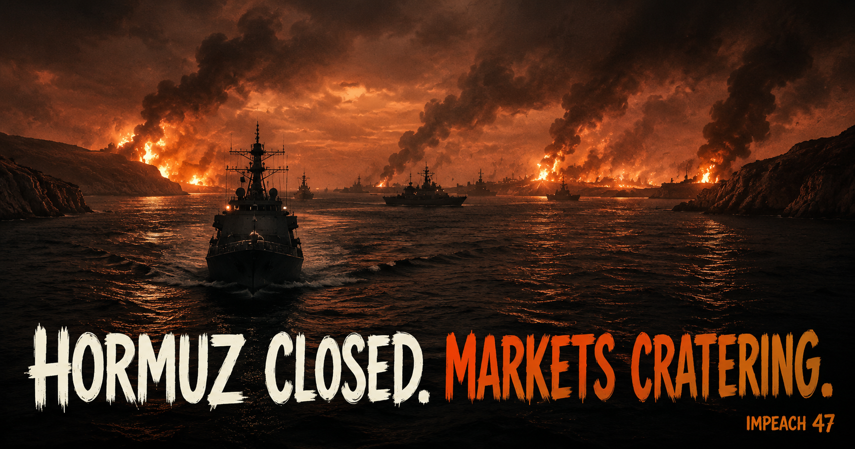 Trump's Iran War Turns on American Troops: Second Night of Strikes, Hormuz Closed, Markets Cratering